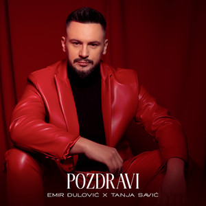 Emir Đulović - Pozdravi ft Tanja Savic